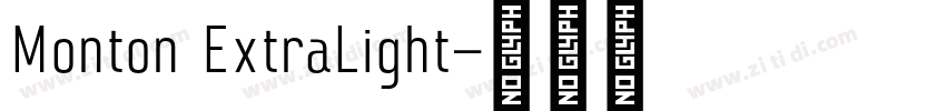 Monton ExtraLight字体转换